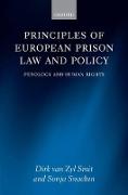 Principles of European Prison Law and Policy