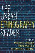 The Urban Ethnography Reader