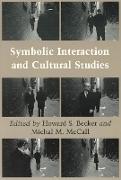 Symbolic Interaction and Cultural Studies