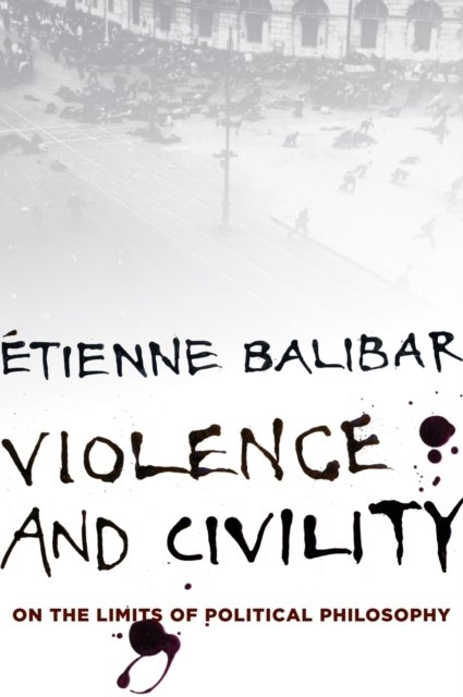 Violence and Civility