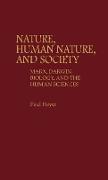 Nature, Human Nature, and Society