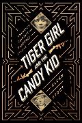 Tiger Girl and the Candy Kid