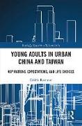 Young Adults in Urban China and Taiwan