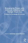 Belonging for People with Profound Intellectual and Multiple Disabilities