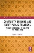 Community Building and Early Public Relations