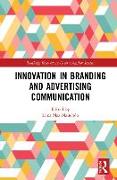 Innovation in Advertising and Branding Communication