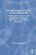 Informal Women Workers in the Global South