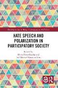 Hate Speech and Polarization in Participatory Society