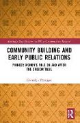 Community Building and Early Public Relations