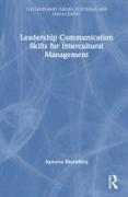 Leadership Communication Skills for Intercultural Management