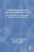 Global Perspectives on Education Research, Vol. II