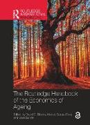 The Routledge Handbook of the Economics of Ageing