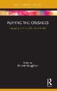 Playing the Crusades