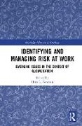 Identifying and Managing Risk at Work