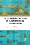 Social Research Methods in Dementia Studies