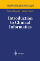 Introduction to Clinical Informatics