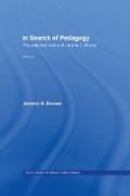 In Search of Pedagogy Volume I