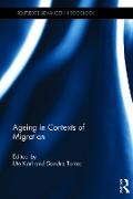 Ageing in Contexts of Migration