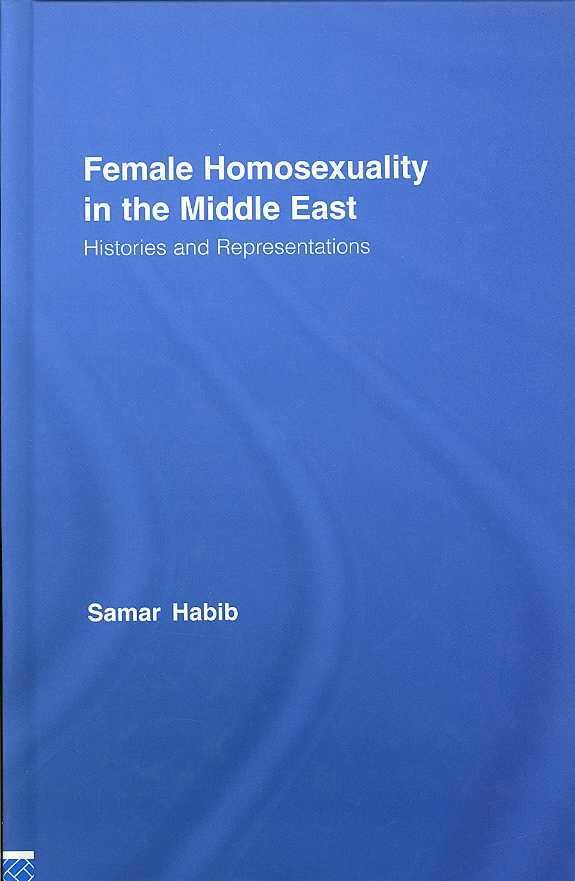 Female Homosexuality in the Middle East