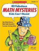 40 Fabulous Math Mysteries Kids Can't Resist