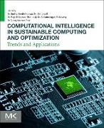 Computational Intelligence in Sustainable Computing and Optimization