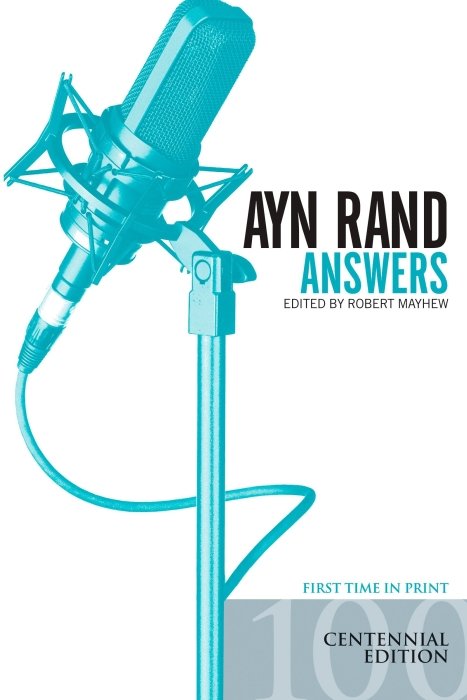 Ayn Rand Answers