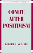 Comte After Positivism