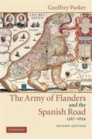 The Army of Flanders and the Spanish Road, 1567 1659