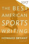 The Best American Sports Writing 2017