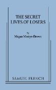 The Secret Lives of Losers