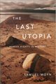 The Last Utopia: Human Rights in History