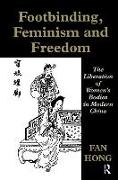 Footbinding, Feminism and Freedom