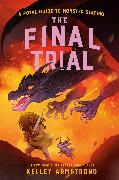 The Final Trial