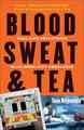 Blood, Sweat, and Tea