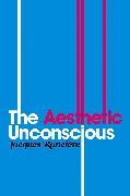 The Aesthetic Unconscious