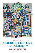 Science, Culture and Society