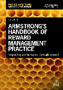 Armstrong's Handbook of Reward Management Practice