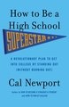 How to Be a High School Superstar