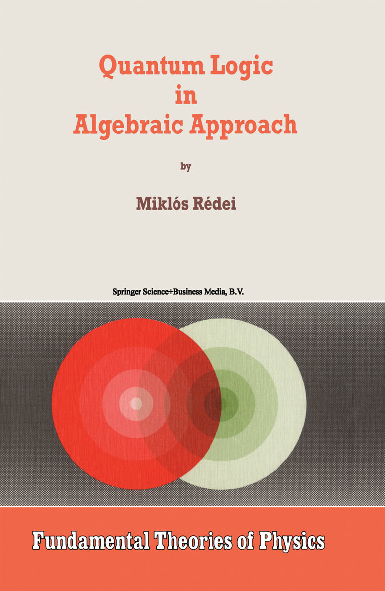 Quantum Logic in Algebraic Approach