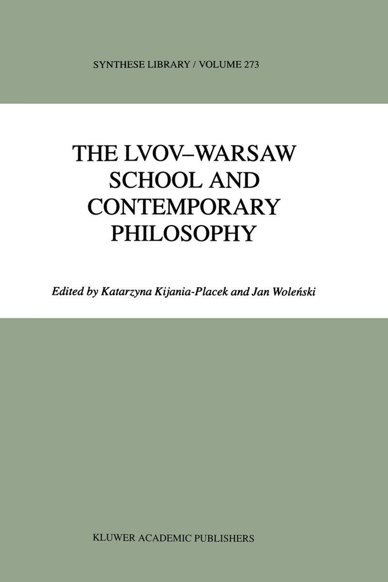 The Lvov-Warsaw School and Contemporary Philosophy