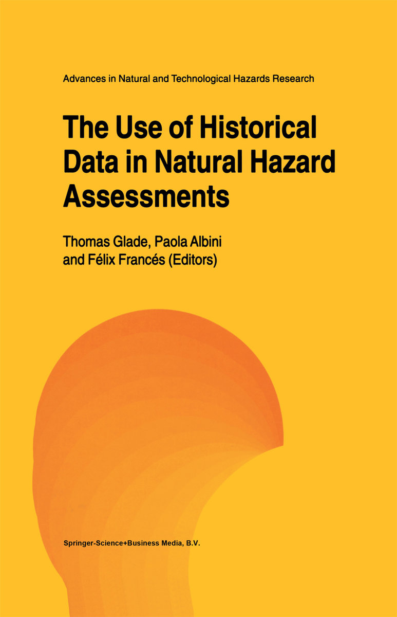 The Use of Historical Data in Natural Hazard Assessments