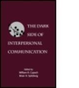 The Dark Side of Interpersonal Communication