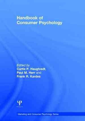 Handbook of Consumer Psychology