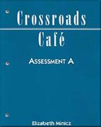 Crossroads Café: Assessment Pkg. A