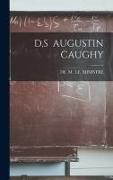 D, S Augustin Caughy