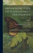 Abhandlung Über Die Schädlichkeit Der Insekten: Aus Des Ritter Karl Von Linne Amoenitat. Academ; Volume 1