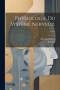 Physiologie Du Système Nerveux