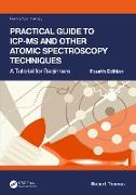 Practical Guide to ICP-MS and other Atomic Spectroscopy Techniques