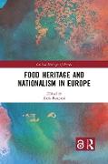 Food Heritage and Nationalism in Europe