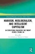 Marxism, Neoliberalism, and Intelligent Capitalism